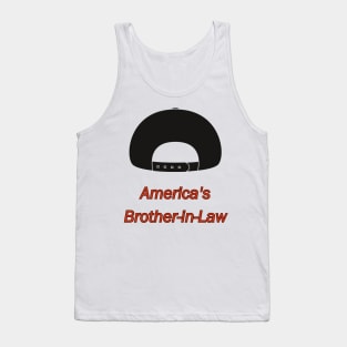 America's Brother-in-Law Tank Top